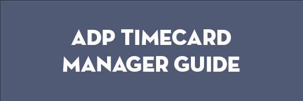 ADP timecard manager guide