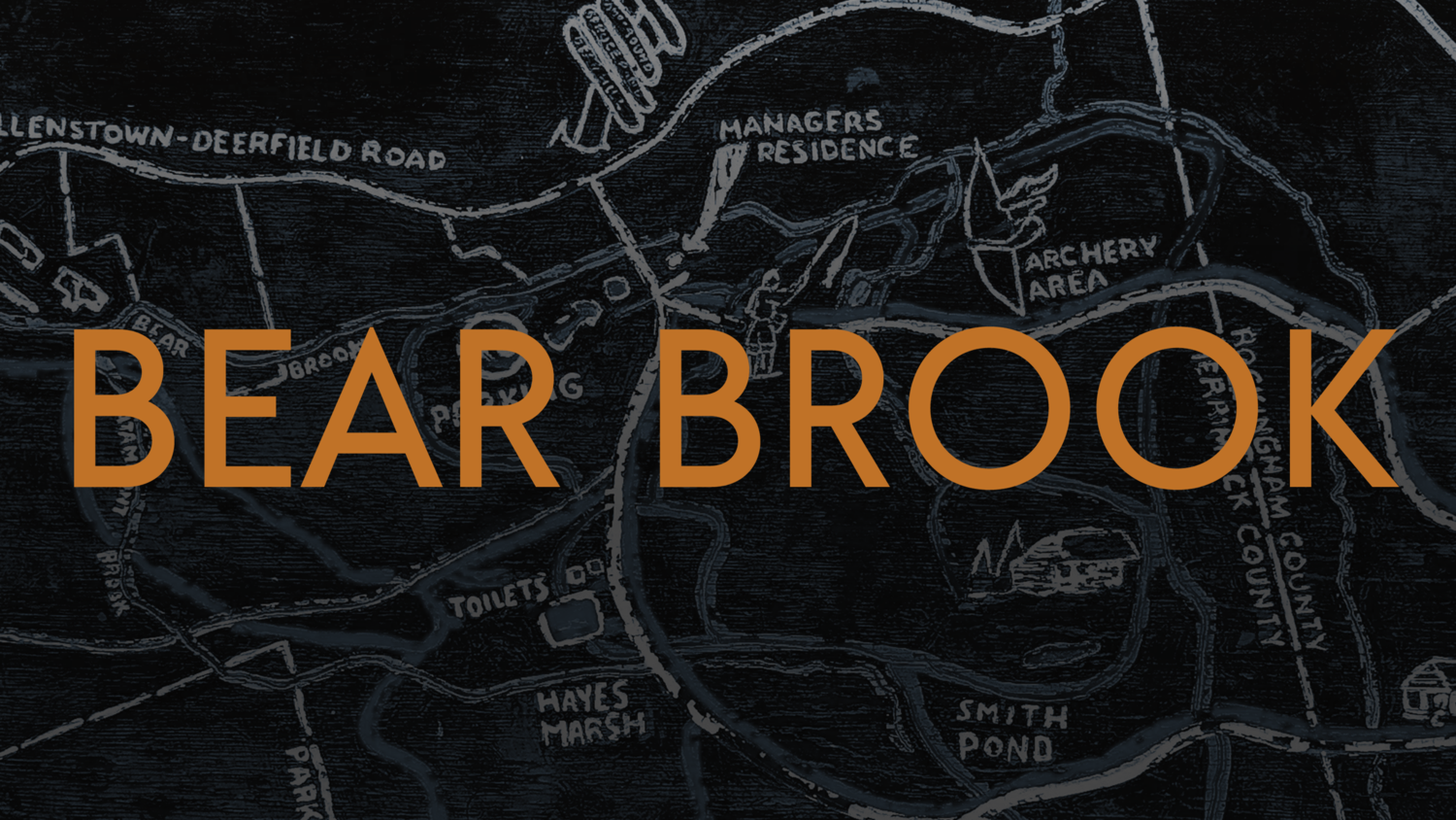 Image of bear brook text