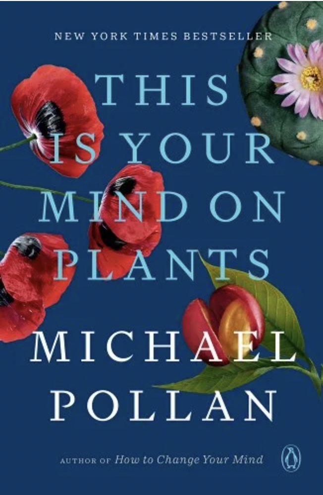 This is Your Mind on Plants book cover