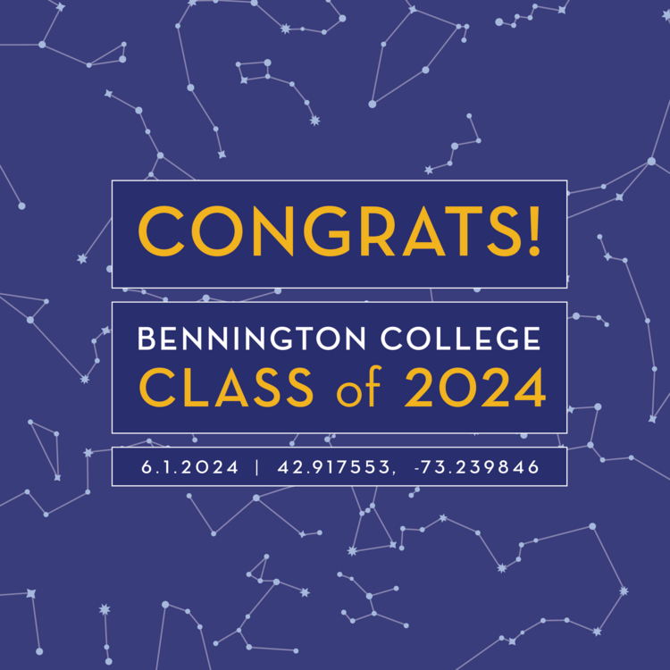 Constellations Congrats Bennington Class of 2024