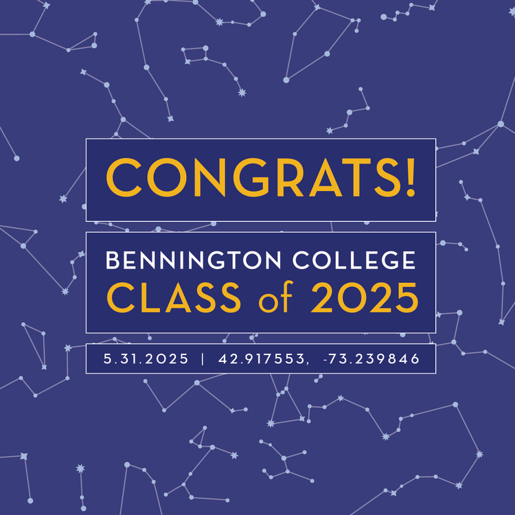 Constellations Congrats Bennington Class of 2025