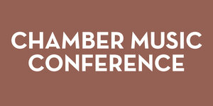 Chamber Music Conference Graphic