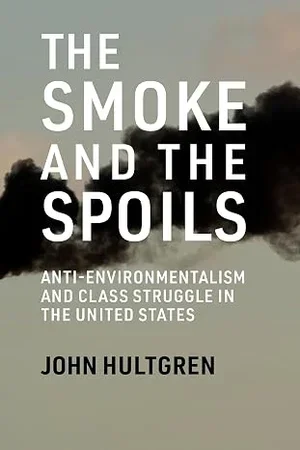Book cover of The Smoke and the Spoils. It features the title in white across a gray background with black smoke spilling across