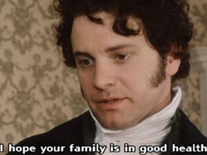 text saying "dear collector I hope your family is in good health please visit our online viewing room love, every gallery, art institution, and auction house in the world" over top of an in image of Mr. Darcy from Pride and Prejudice