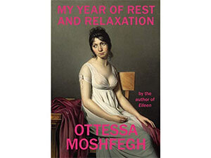 Cover of My Year of Rest and Relaxation