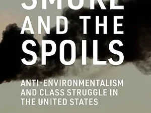 Book cover of The Smoke and the Spoils. It features the title in white across a gray background with black smoke spilling across