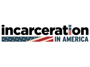 incarceration in america logo