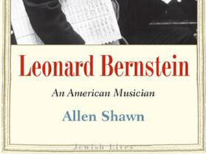 Allen Shawn's published biography of Leonard Bernstein