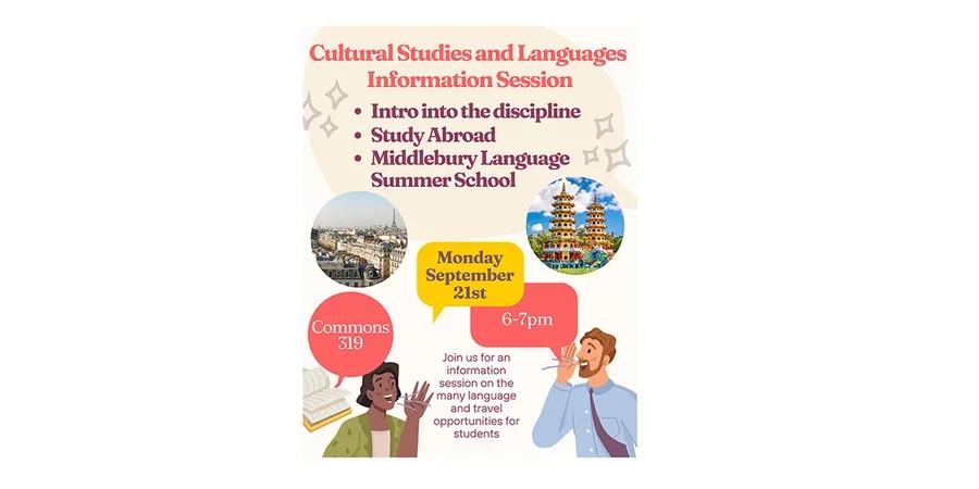 Information session poster for CSL students who are thinking about Study Away and Middlebury Language Summer School.
