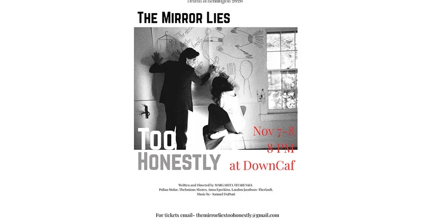 The Mirror Lies Too Honestly promotional poster