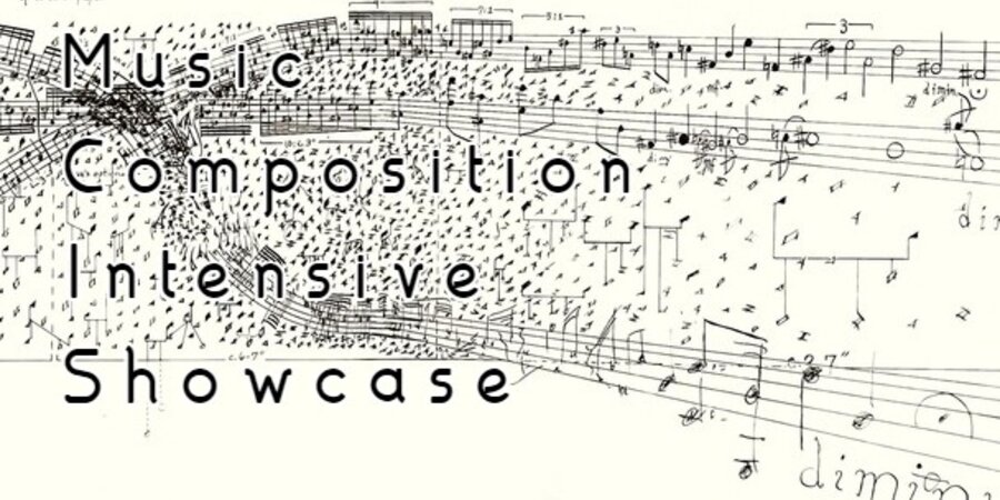 artistic music score with notes flying away with "Composition Intensive Showcase" printed across it