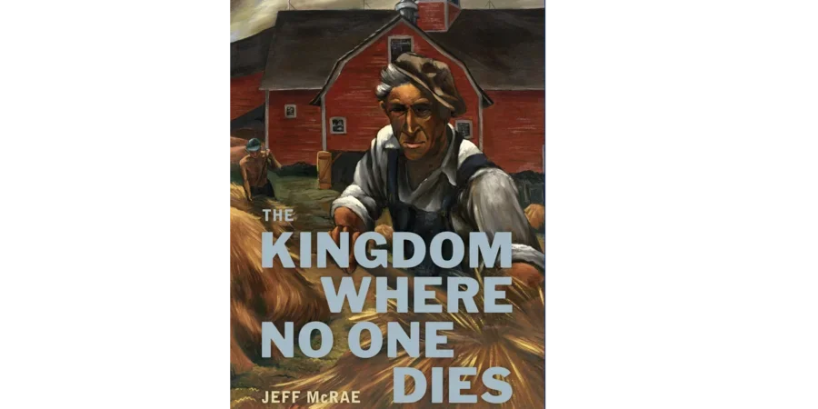 Image of The Kingdom Where No One Dies book cover