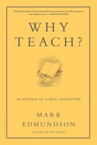 Book- Why Teach?: In Defense of a Real Education
