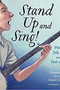 Image of Stand Up and Sing!: Pete Seeger, Folk Music, and the Path to Justice by Susanna Reich ’75