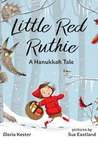 Little Red Ruthie book cover a little girl in red walking through the woods