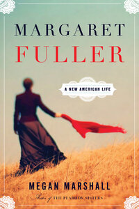 Book- Margaret Fuller: A New American Life