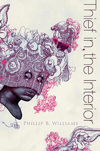 Image of Thief in the Interior by Phillip B. Williams