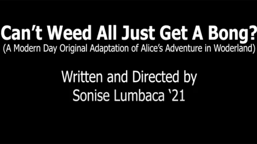 Title card for Can't Weed All Just Get a Bong