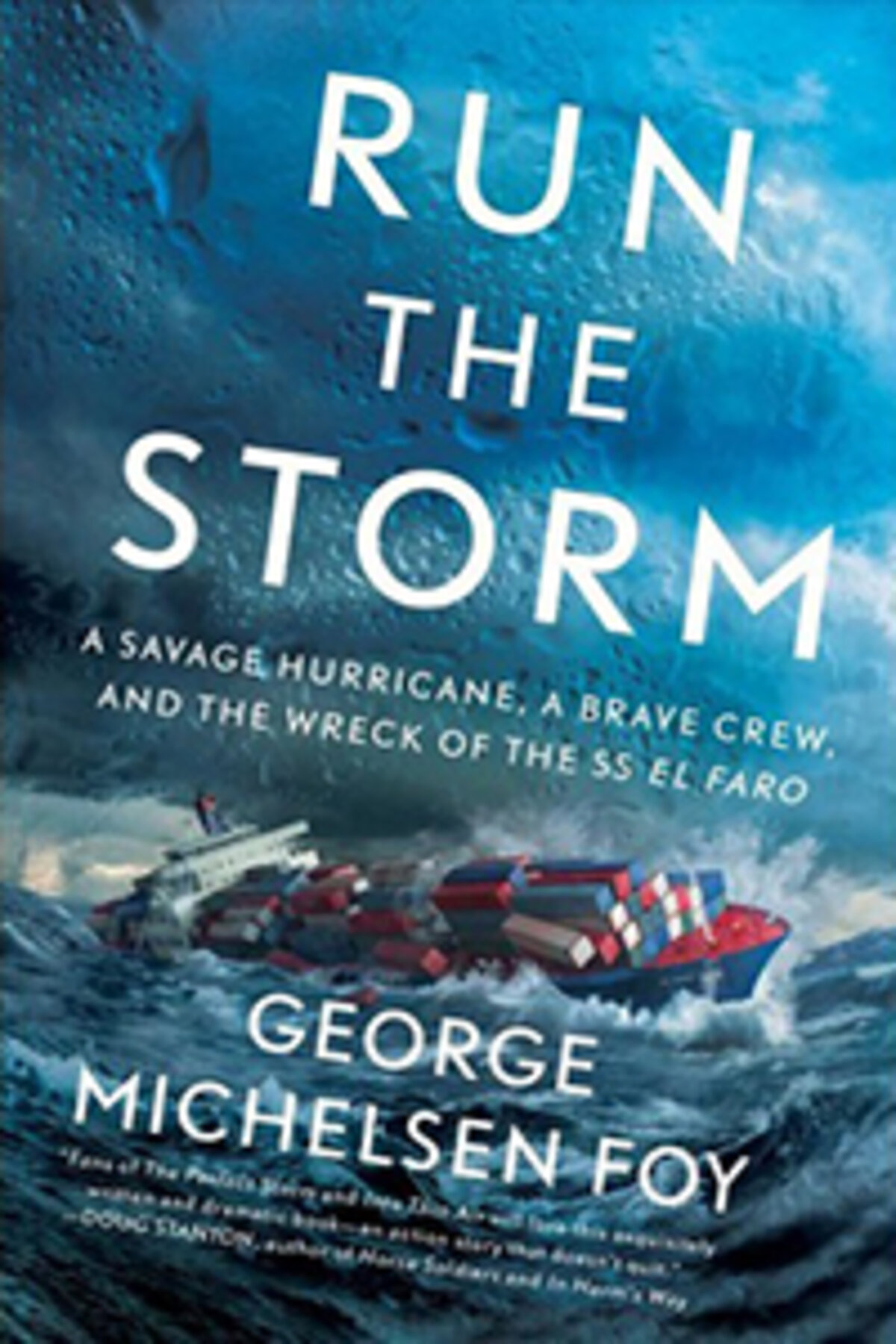Boat in water on a book cover of Run the Storm by George Foy