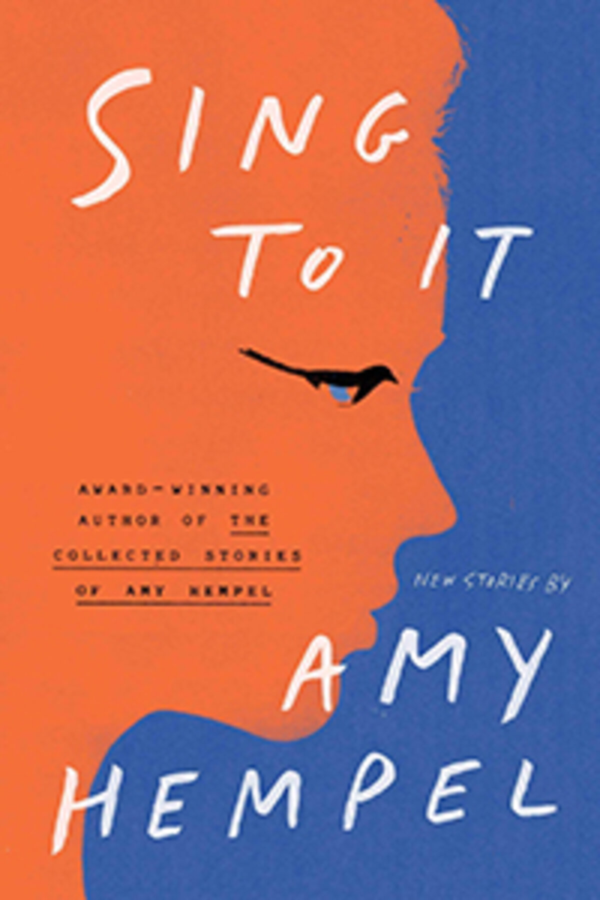 Profile of individual on book cover for Sing to It by Amy Hempel