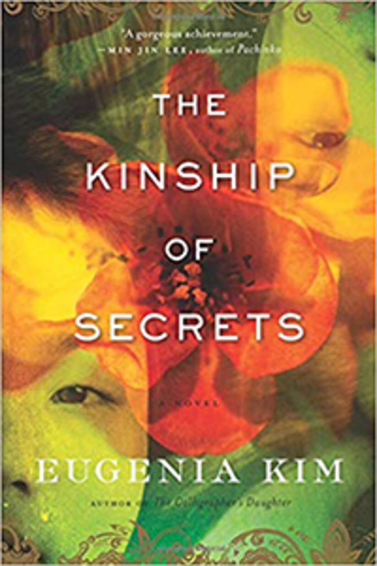 Portion of person's face and flower on book cover of The Kinship of Secrets by Eugenia Kim