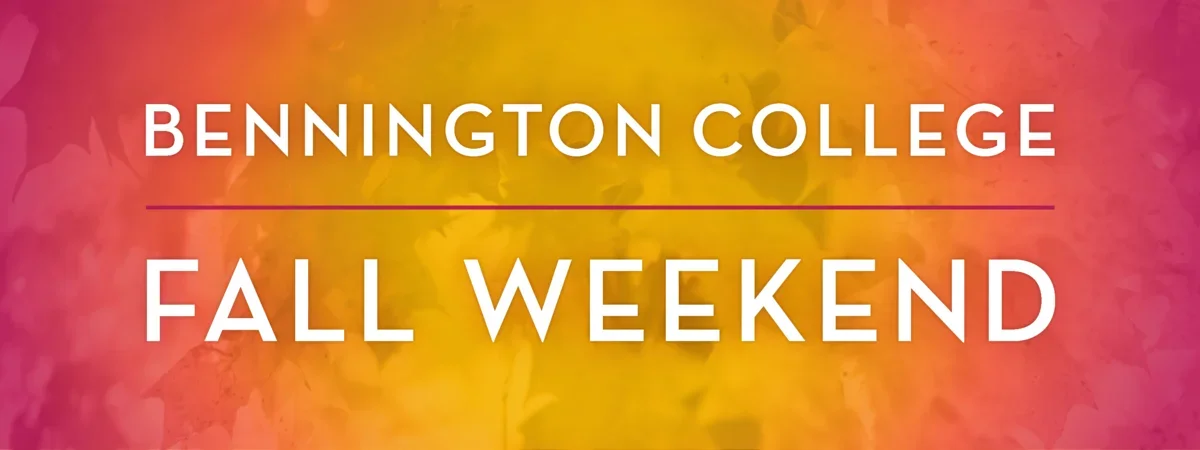 Bennington College Fall Weekend